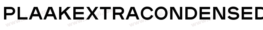 PlaakExtracondensed 字体转换